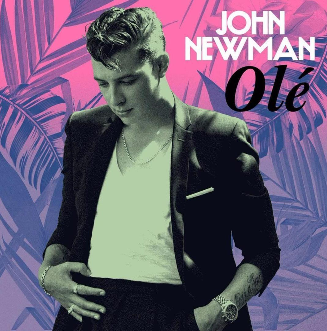 John Newman - Olé